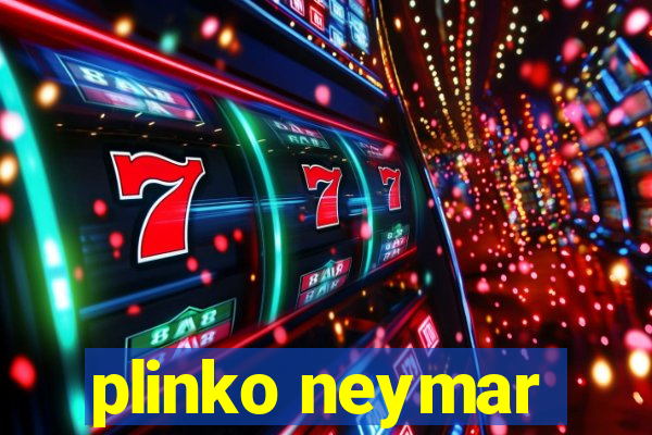 plinko neymar